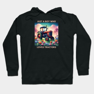 Just a boy who loves tractors Hoodie